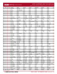 APM SUMMER 2021 SCHEDULE Newscasts at the Top and Bottom of Each Hour
