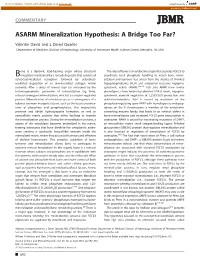 ASARM Mineralization Hypothesis: a Bridge Too Far?