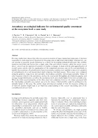 Ascendency As Ecological Indicator for Environmental Quality Assessment at the Ecosystem Level: a Case Study