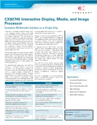CX92745 Interactive Display, Media, and Image Processor Complete Multimedia Solution on a Single Chip