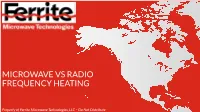 Microwave Vs Radio Frequency Heating