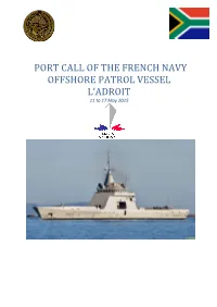 Port Call of the French Surveillance Frigate Floreal in Capetown