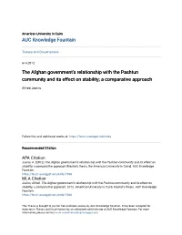 The Afghan Government's Relationship with the Pashtun Community and Its Effect on Stability; a Comparative Approach