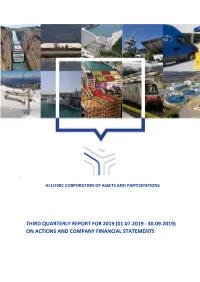 Third Quarterly Report for 2019 (01.07.2019 - 30.09.2019) on Actions and Company Financial Statements