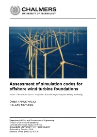 Assessment of Simulation Codes for Offshore Wind Turbine Foundations