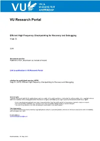 Efficient High Frequency Checkpointing for Recovery and Debugging Vogt, D