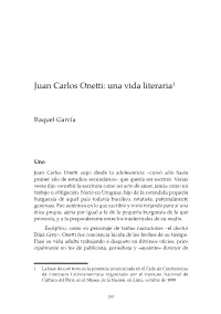Juan Carlos Onetti: Una Vida Literaria1