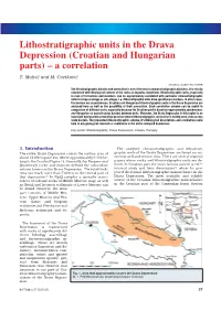Lithostratigraphic Units in the Drava Depression (Croatian and Hungarian Parts) – a Correlation