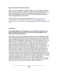 The Following Are Edited Excerpts from Two Interviews Conducted with Dr