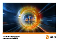 The Maturity of Public Transport Apis 2019 Contents