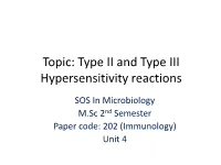 Topic: Type II and Type III Hypersensitivity Reactions
