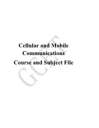 Cellular and Mobile Communications Course and Subject File