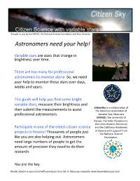 Astronomers Need Your Help!