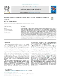 A Change Management Model and Its Application in Software Development T Projects ⁎ Pinar Efe , Onur Demirors