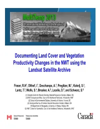 Documenting Land Cover and Vegetation Productivity Changes in the NWT Using the Landsat Satellite Archive
