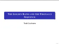 The Golden Ratio and the Fibonacci Sequence