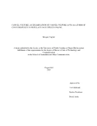 AN EXAMINATION of CANCEL CULTURE ACTS AS a FORM of COUNTERSPEECH to REGULATE HATE SPEECH ONLINE. Morgan English
