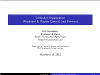 Computer Organization (Keyboard & Display Control, and Printers)