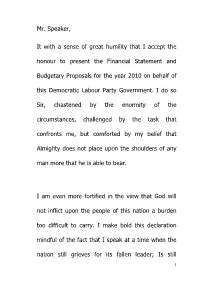 Mr. Speaker, It with a Sense of Great Humility That I Accept the Honour To