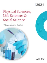 Physical Sciences, Life Sciences & Social Science
