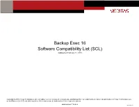 Backup Exec 16 Software Compatibility List (SCL) Updated on February 12, 2018