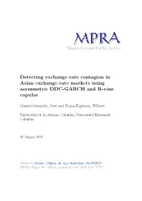 Detecting Exchange Rate Contagion in Asian Exchange Rate Markets Using Asymmetric DDC-GARCH and R-Vine Copulas