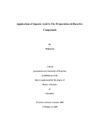 Application of Squaric Acid to the Preparation of Bioactive Compounds