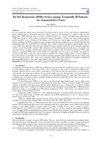 Do Not Resuscitate (DNR) Orders Among Terminally Ill Patients: an Argumentative Essay