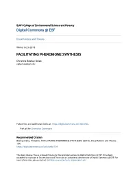 Facilitating Pheromone Synthesis