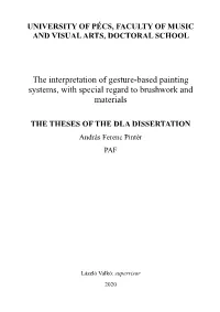 The Interpretation of Gesture-Based Painting Systems, with Special Regard to Brushwork and Materials