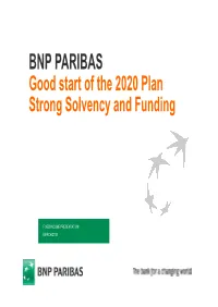 View and Evaluation Process Is Carried out Each Year by the European Central Bank, Which Can Modify Each Year Its Capital Adequacy Ratio Requirements for BNP Paribas