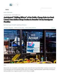 Anticipated “Chilling Effects” of the Public-Charge Rule Are Real: Census Data Reflect Steep Decline in Benefits Use by Immigrant Families