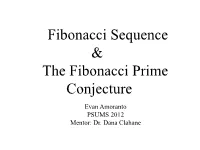 Fibonacci Sequence & the Fibonacci Prime Conjecture