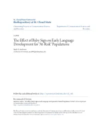 The Effect of Baby Sign on Early Language Development for "At-Risk" Populations" (2016)