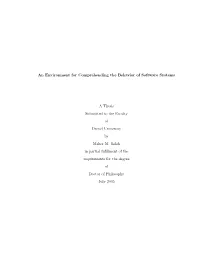 An Environment for Comprehending the Behavior of Software Systems