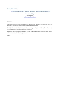 "Attention Problems". Autism, ADHD Or Intellectual Disability?