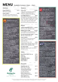 Mains Starters Available Between 12Pm – 10Pm Twisted