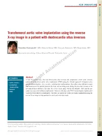Transfemoral Aortic Valve Implantation Using the Reverse X-Ray Image in a Patient with Dextrocardia Situs Inversus