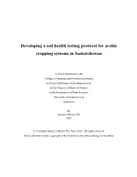 Developing a Soil Health Testing Protocol for Arable Cropping Systems in Saskatchewan