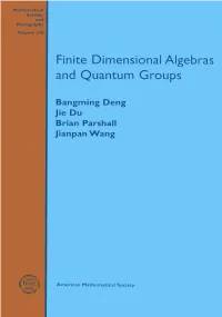 Finite Dimensional Algebras and Quantum Groups Mathematical Surveys and Monographs Volume 150