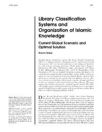 Library Classification Systems and Organization of Islamic Knowledge Current Global Scenario and Optimal Solution
