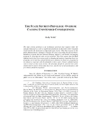 The State Secrets Privilege: Overuse Causing Unintended Consequences