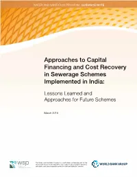 Approaches to Capital Financing and Cost Recovery in Sewerage Schemes Implemented in India