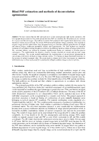 Blind PSF Estimation and Methods of Deconvolution Optimization