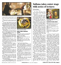 Indiana Takes Center Stage with Series of Lectures