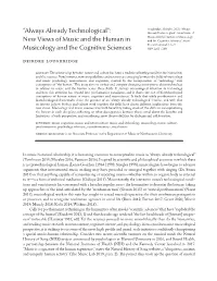 “Always Already Technological”: New Views of Music and the Human In