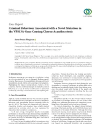 Criminal Behaviour Associated with a Novel Mutation in the VPS13A-Gene Causing Chorea-Acanthocytosis