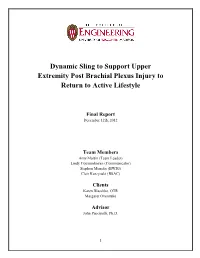 Dynamic Sling to Support Upper Extremity Post Brachial Plexus Injury To