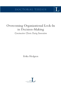 Overcoming Organizational Lock-In in Decision-Making Construction Clients Facing Innovation