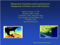Management, Ecosystems and Ecosystem-Based Management of Fisheries in the Gulf of Mexico